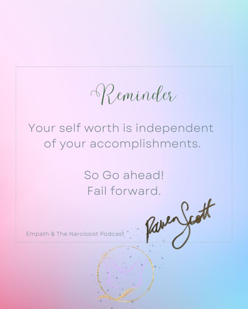 purple gradient background with dark grey text Reminder, Your self worth is independent of your accomplishments. So Go ahead! Fail forward. 