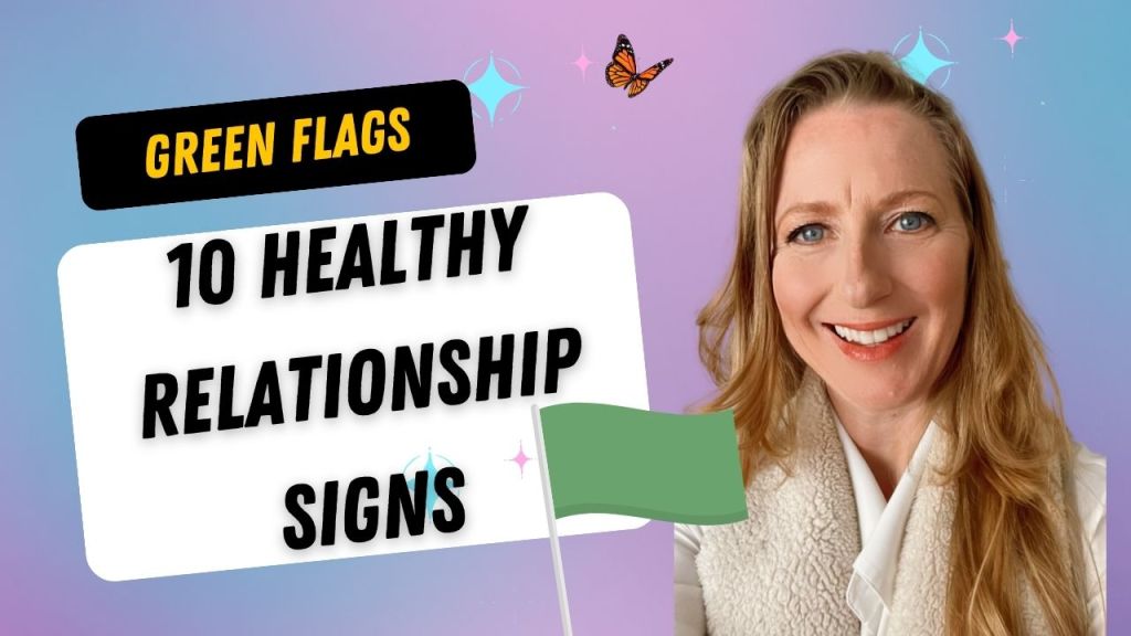 purple and blue gradient background with picture of Raven Scott and text reads Green Flags 10 Healthy relationship signs