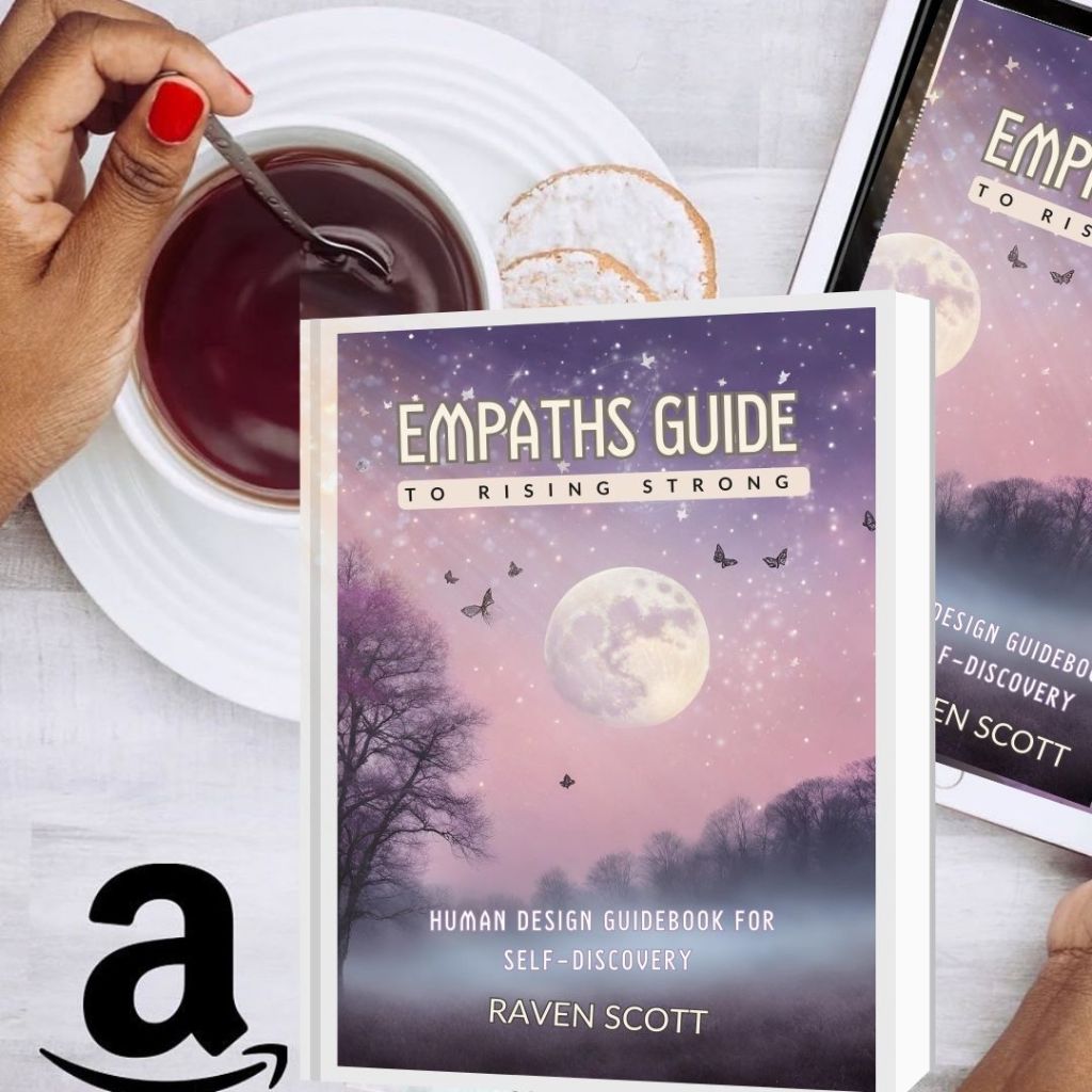 The image shows a hand holding a cup of tea with a saucer containing a cookie. Next to the hand is a tablet displaying the cover of the book "Empaths Guide to Rising Strong" by Raven Scott. The book cover features a mystical scene with trees, a full moon, and butterflies, with the title "Empaths Guide to Rising Strong" and the subtitle "Human Design Guidebook for Self-Discovery" prominently displayed. Above the tablet is the Amazon logo, indicating the book is available for purchase on Amazon.