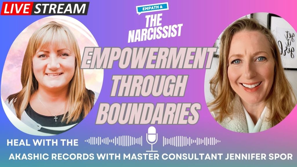purple pink gradient background with images of two women faces with text Live Stream Empath & The Narcissist Empowerment through boundaries heal with the akashic records with master consultant Jennifer Spor